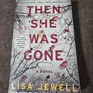 4/$12 Then She Was Gone Book by Lisa Jewell